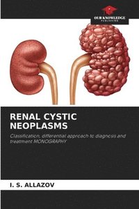 bokomslag RENAL CYSTIC NEOPLASMS