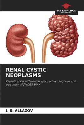bokomslag Renal Cystic Neoplasms
