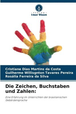bokomslag Die Zeichen, Buchstaben und Zahlen