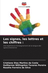 bokomslag Les signes, les lettres et les chiffres :