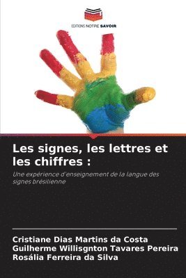 bokomslag Les signes, les lettres et les chiffres :