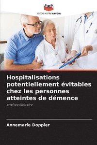 bokomslag Hospitalisations potentiellement évitables chez les personnes atteintes de démence