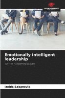 bokomslag Emotionally intelligent leadership