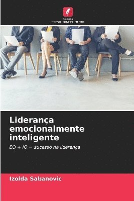 bokomslag Liderança emocionalmente inteligente