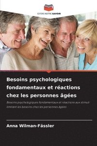 bokomslag Besoins psychologiques fondamentaux et réactions chez les personnes âgées