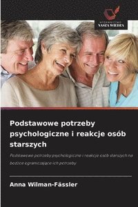 bokomslag Podstawowe potrzeby psychologiczne i reakcje osób starszych