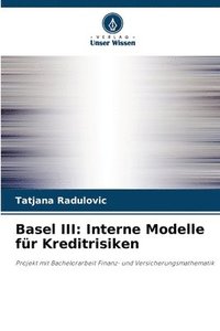 bokomslag Basel III: Interne Modelle für Kreditrisiken