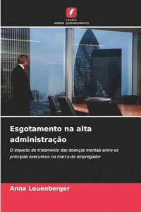 bokomslag Esgotamento na alta administração