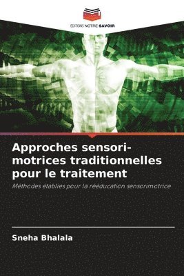 bokomslag Approches sensori-motrices traditionnelles pour le traitement