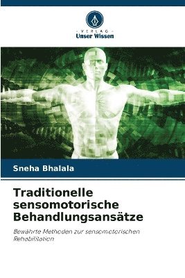 bokomslag Traditionelle sensomotorische Behandlungsansätze