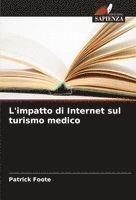 bokomslag L'impatto di Internet sul turismo medico