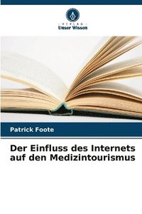 bokomslag Einfluss des Internets auf den Medizintourismus