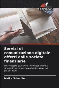 bokomslag Servizi di comunicazione digitale offerti dalle società finanziarie
