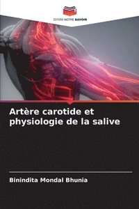 bokomslag Artère carotide et physiologie de la salive