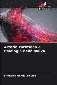 bokomslag Arteria carotidea e fisiologia della saliva