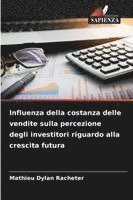 bokomslag Influenza della costanza delle vendite sulla percezione degli investitori riguardo alla crescita futura