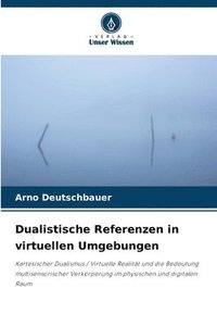 bokomslag Dualistische Referenzen in virtuellen Umgebungen