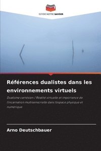 bokomslag Références dualistes dans les environnements virtuels