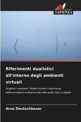 Arno Deutschbauer - Riferimenti dualistici all'interno degli ambienti virtuali, Häftad