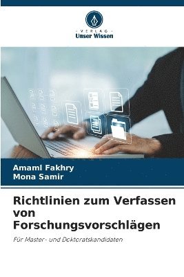 Amaml Fakhry, Mona Samir - Richtlinien zum Verfassen von Forschungsvorschlägen, Häftad