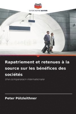 bokomslag Rapatriement et retenues à la source sur les bénéfices des sociétés