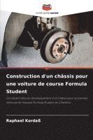 bokomslag Construction d'un châssis pour une voiture de course Formula Student