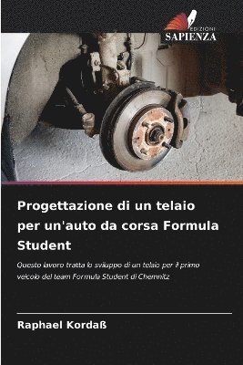 bokomslag Progettazione di un telaio per un'auto da corsa Formula Student