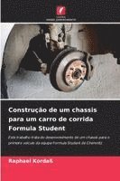 bokomslag Construção de um chassis para um carro de corrida Formula Student