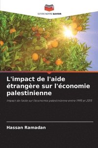 bokomslag L'impact de l'aide étrangère sur l'économie palestinienne