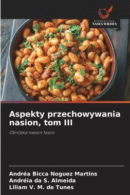 bokomslag Aspekty przechowywania nasion, tom III