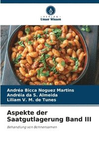 bokomslag Aspekte der Saatgutlagerung Band III