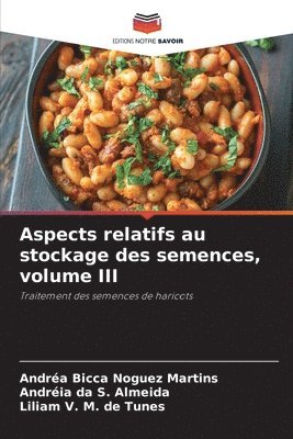 bokomslag Aspects relatifs au stockage des semences, volume III