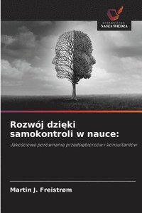 bokomslag Rozwój dzi?ki samokontroli w nauce