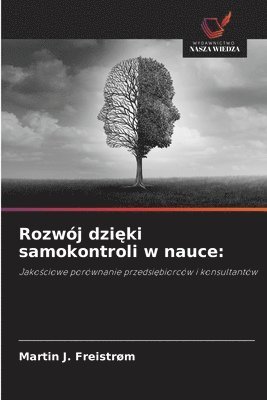 bokomslag Rozwój dzi?ki samokontroli w nauce
