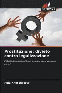 bokomslag Prostituzione: divieto contro legalizzazione