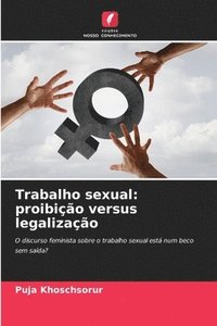 bokomslag Trabalho sexual: proibição versus legalização