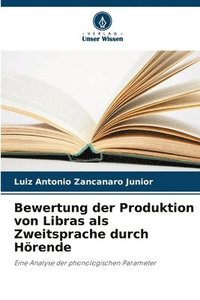 bokomslag Bewertung der Produktion von Libras als Zweitsprache durch Hörende