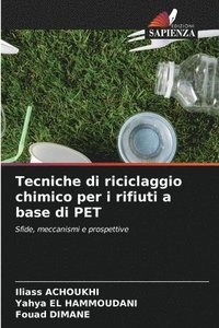 bokomslag Tecniche di riciclaggio chimico per i rifiuti a base di PET