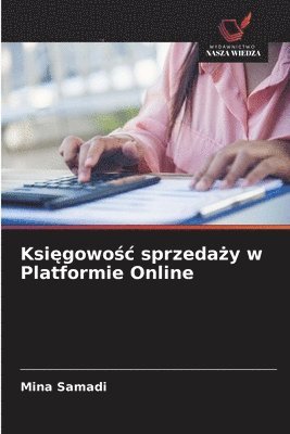 bokomslag Ksi?gowo?c sprzeda?y w Platformie Online
