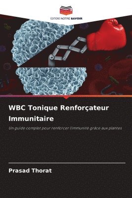 bokomslag WBC Tonique Renforçateur Immunitaire