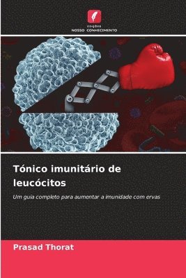 bokomslag Tónico imunitário de leucócitos