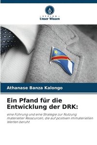 bokomslag Ein Pfand für die Entwicklung der DRK