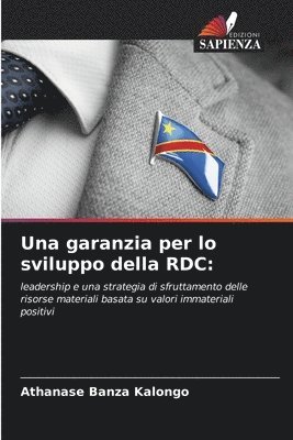 bokomslag Una garanzia per lo sviluppo della RDC