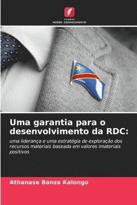 bokomslag Uma garantia para o desenvolvimento da RDC