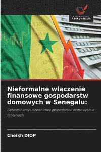 bokomslag Nieformalne wl?czenie finansowe gospodarstw domowych w Senegalu