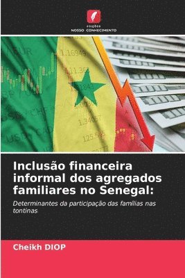 bokomslag Inclusão financeira informal dos agregados familiares no Senegal