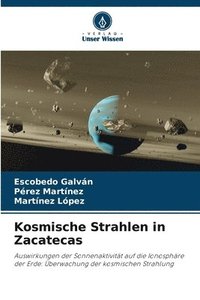 bokomslag Kosmische Strahlen in Zacatecas