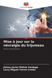 bokomslag Mise à jour sur la névralgie du trijumeau