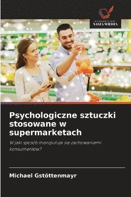 bokomslag Psychologiczne sztuczki stosowane w supermarketach