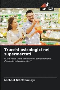 bokomslag Trucchi psicologici nei supermercati